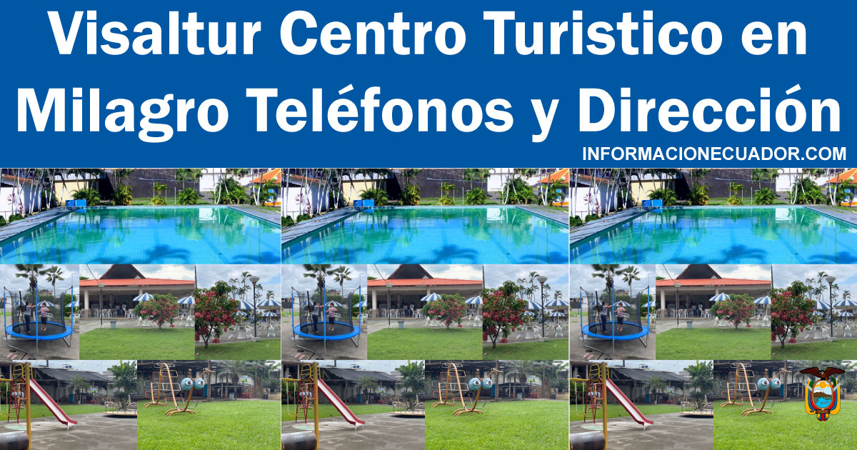 Visaltur Centro Turístico Milagro | ¿Como llegar?